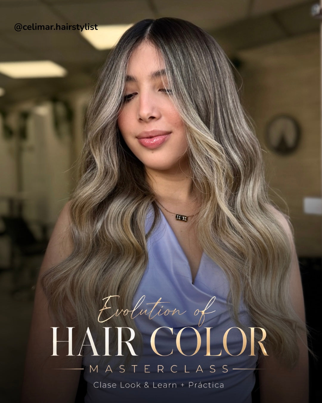 Evolution of Hair Color MASTERCLASS / Oct 26,2026